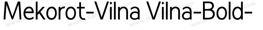 Mekorot-Vilna Vilna-Bold字体转换